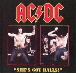 AC-DC : She's Got Balls!